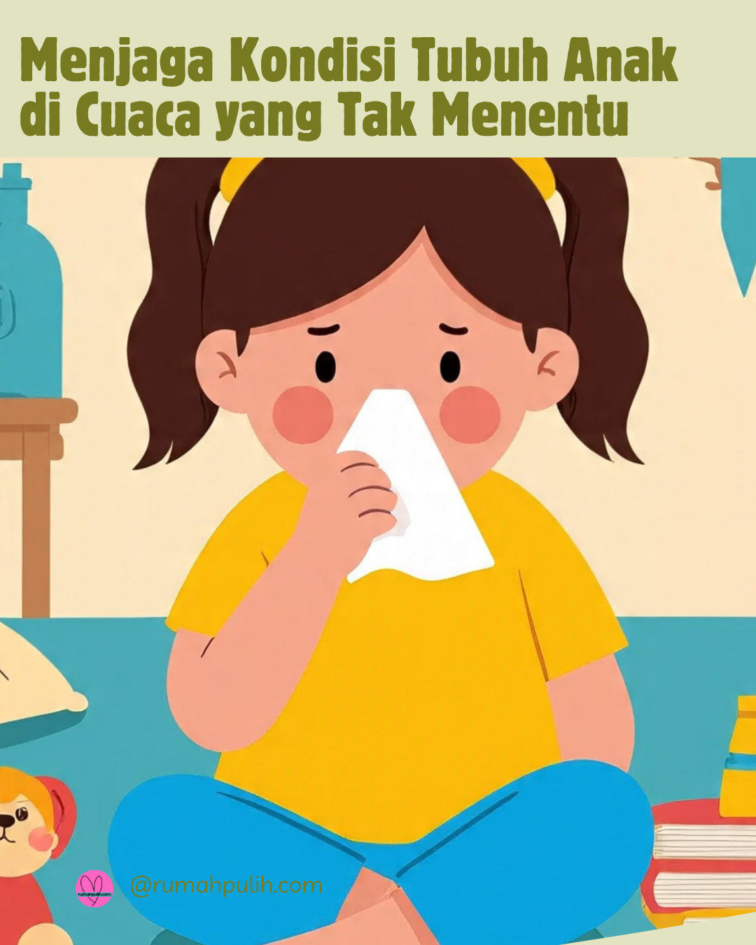Menjaga Kondisi Tubuh Anak di Cuaca yang Tak Menentu